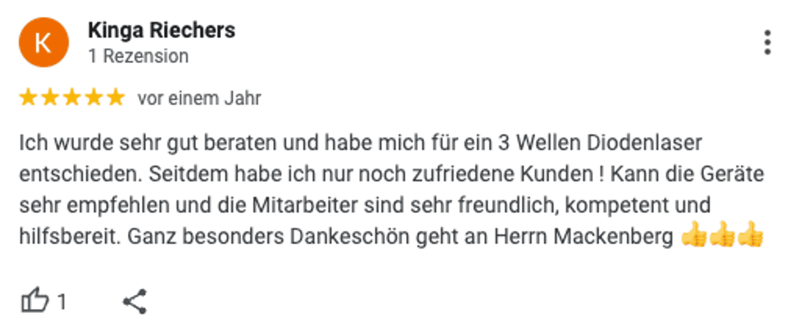 Kundenrezension von Kinga Riechers über Beratung und 3-Wellen-Diodenlaser.